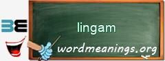 WordMeaning blackboard for lingam